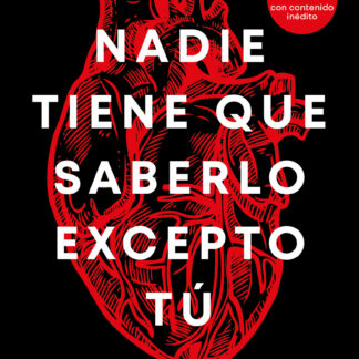 Nadie tiene que saberlo excepto tú