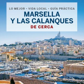 Marsella y las Calanques de cerca