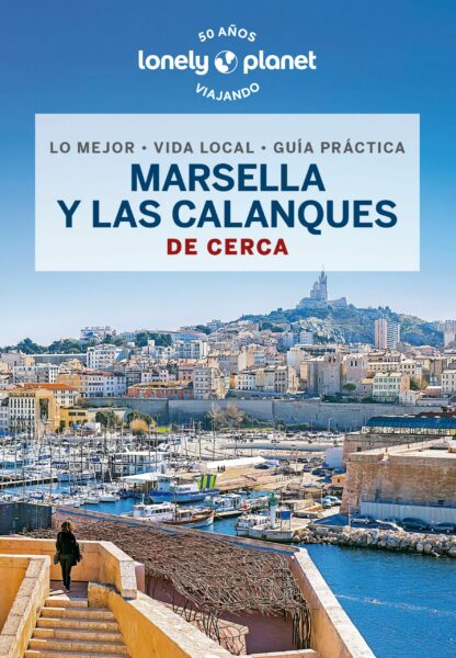 Marsella y las Calanques de cerca