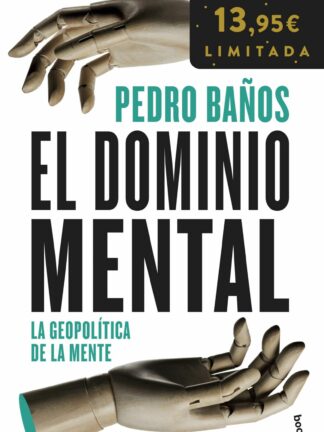 El dominio mental. La geopolítica de la mente. Edición limitada