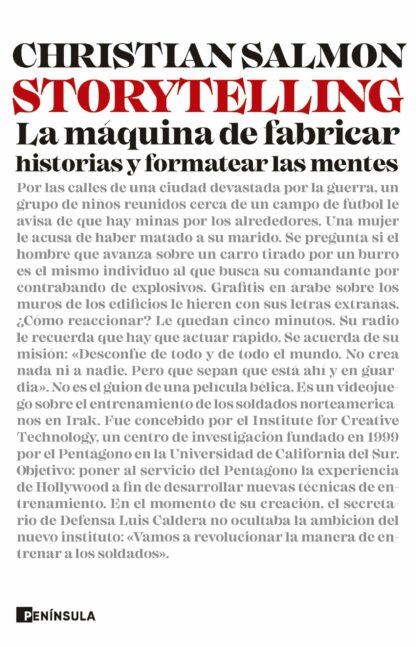 Storytelling. La máquina de fabricar historias y formatear las mentes
