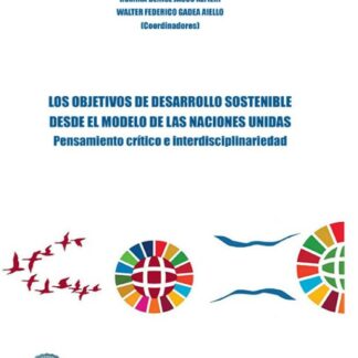 Los objetivos de desarrollo sostenible desde el modelo de las Naciones Unidas. Pensamiento crítico e interdisciplinariedad