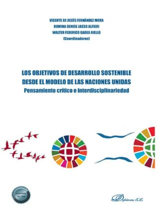 Los objetivos de desarrollo sostenible desde el modelo de las Naciones Unidas. Pensamiento crítico e interdisciplinariedad