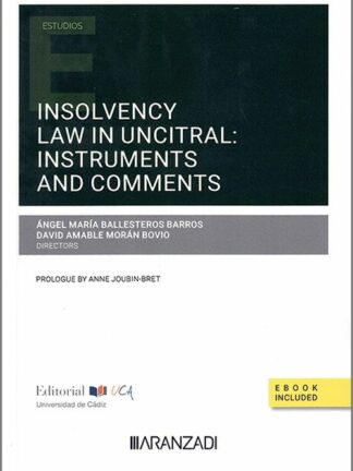 Insolvency law in UNCITRAL: tests and comments