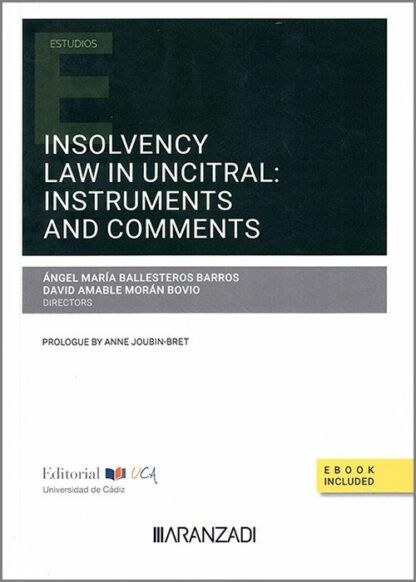 Insolvency law in UNCITRAL: tests and comments