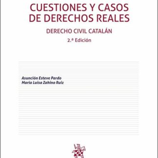 Cuestiones y Casos de Derechos Reales. Derecho Civil Catalán