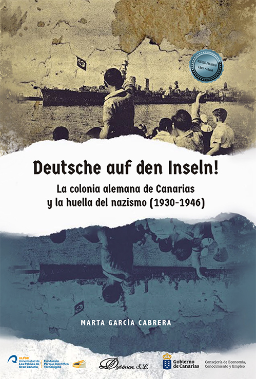 Deutsche auf den Inseln La colonia alemana de Canarias y la huella del nazismo (1930-1946) 9788411704816
