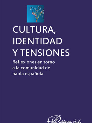Cultura, identidad y tensiones Reflexiones en torno a la comunidad de habla española