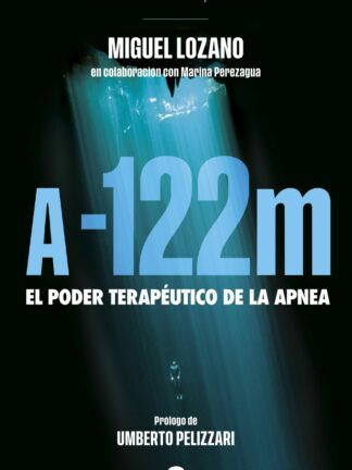 A -122 metros. El poder terapéutico de la apnea
