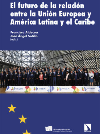 El futuro de la relación entre la UE y América Latina
