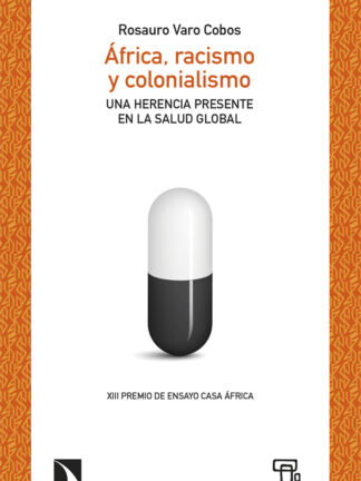 Africa, racismo y colonialismo. Una herencia presente en la salud global