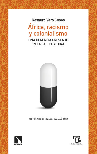 Africa, racismo y colonialismo. Una herencia presente en la salud global