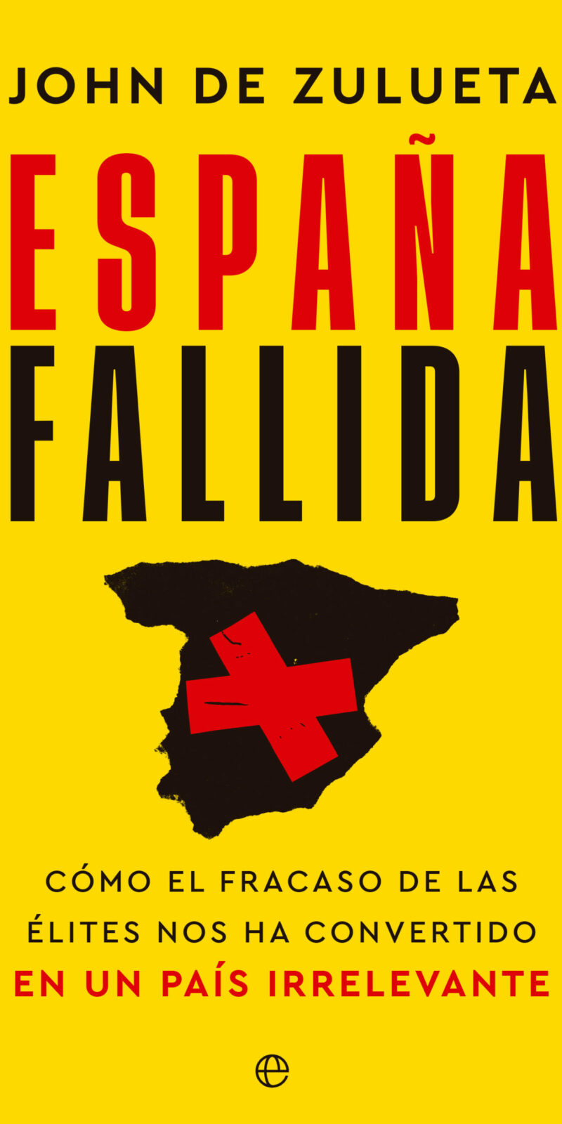 España fallida / 9788413845586