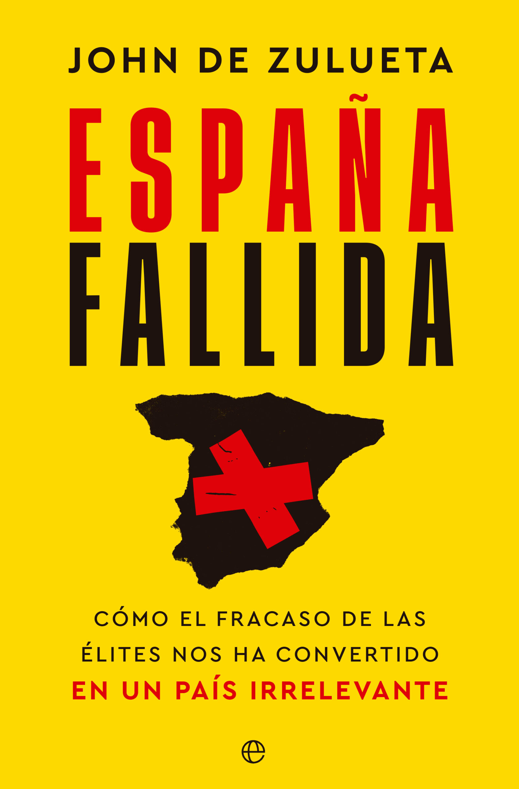 España fallida / 9788413845586
