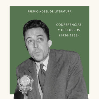 El derecho a no mentir Conferencias y discursos (1936-1958)