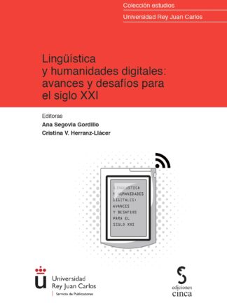 Lingüística y humanidades digitales: avances y desafíos para el siglo XXI