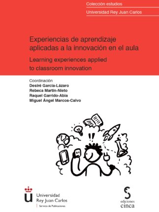 Experiencias de aprendizaje aplicadas a la innovación en el aula. Learning experiences applied to classroom innovation