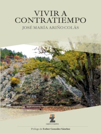 Vivir a contratiempo
