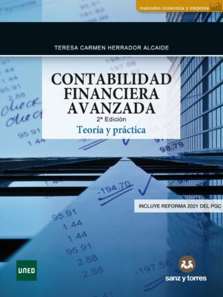Contabilidad Financiera Avanzada Teoría y Práctica