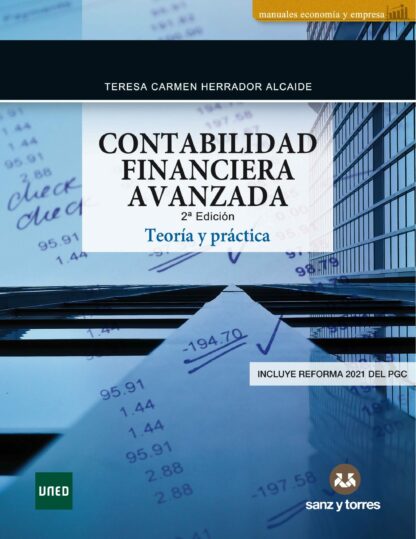 Contabilidad Financiera Avanzada Teoría y Práctica