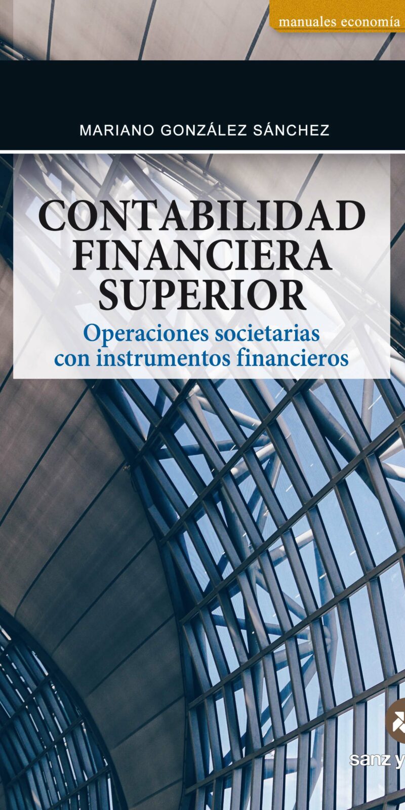 Contabilidad Financiera Superior Operaciones societarias con instrumentos financieros