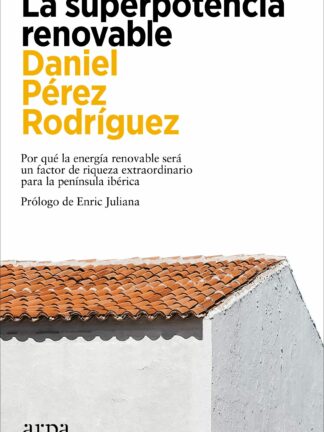 La superpotencia renovable
