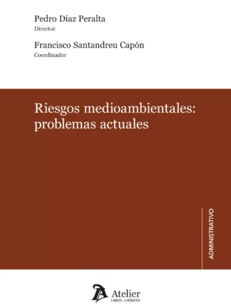 Riesgos medioambientales: Problemas actuales
