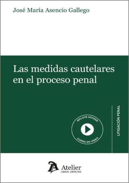 Medidas cautelares en el proceso penal