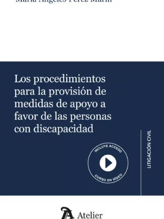 Procedimientos para la provisión de medidas de apoyo a favor de las personas con discapacidad