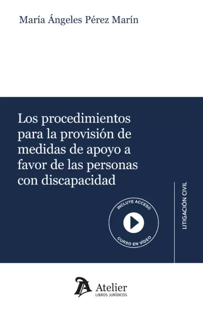 Procedimientos para la provisión de medidas de apoyo a favor de las personas con discapacidad