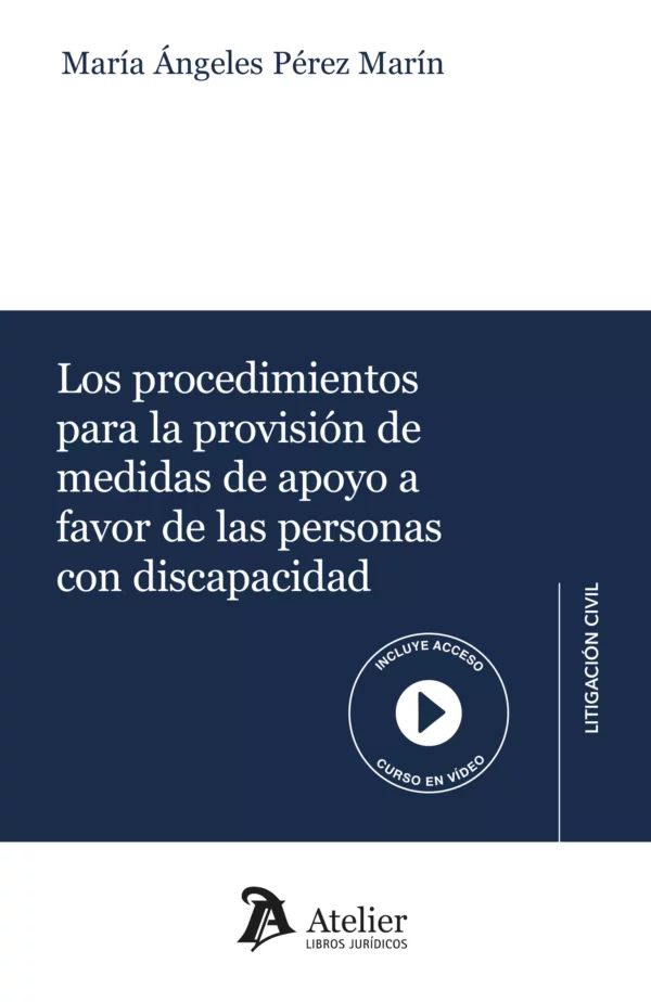 Procedimientos para la provisión de medidas de apoyo a favor de las personas con discapacidad 9788419773715