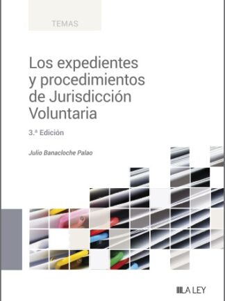 Los expedientes y procedimientos de jurisdicción voluntaria 2023