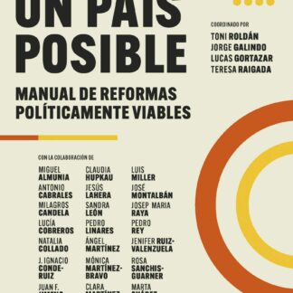 Un país posible. Manual de reformas políticamente viables
