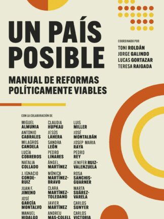 Un país posible. Manual de reformas políticamente viables