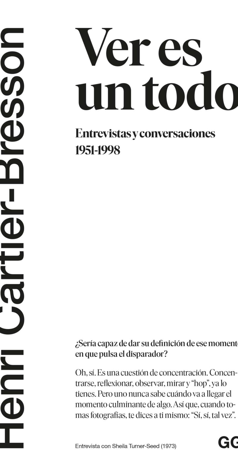 Ver es un todo Entrevistas y conversaciones 1951-1998