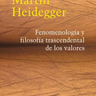 Fenomenología y filosofía trascendental de los valores