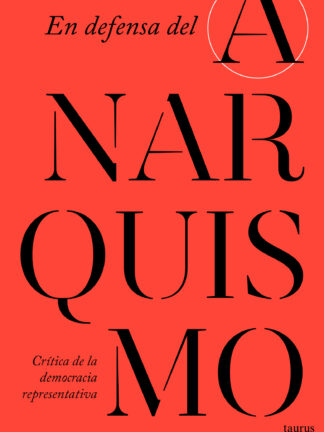 En defensa del anarquismo