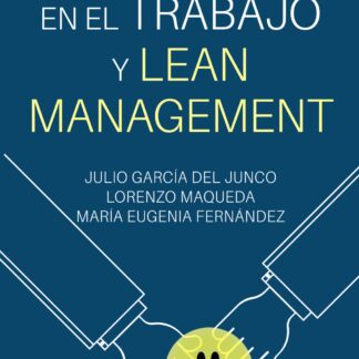 Felicidad en el trabajo y Lean Management