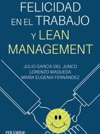 Felicidad en el trabajo y Lean Management