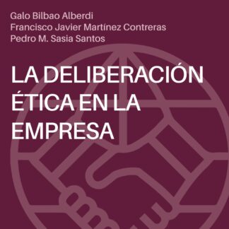 La deliberación ética en la empresa