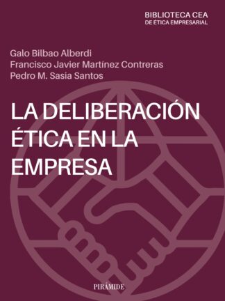 La deliberación ética en la empresa