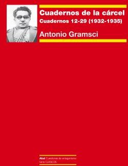 Cuadernos de la cárcel III Cuadernos 12-29 (1932-1935) seguido del aparato crítico