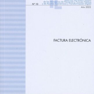 Factura Electrónica 2023. Nº 10 Año 2023 Separata del Boletín Oficial de los Ministerios de Hacienda