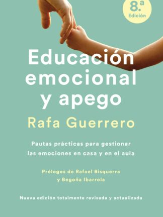 Educación emocional y apego. Edición actualizada