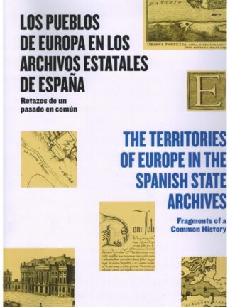 Pueblos de Europa en los archivos estatales de España. Retazos de un pasado común