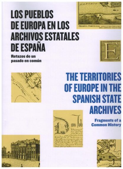 Pueblos de Europa en los archivos estatales de España. Retazos de un pasado común