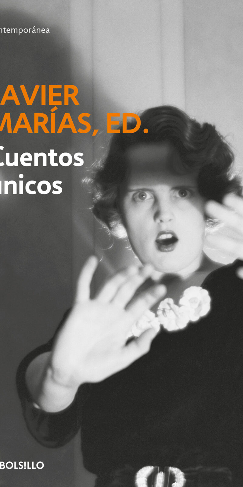 Cuentos Unicos. Traducciones de Alejandro García Reyes Antonio Iriarte y Javier Marías