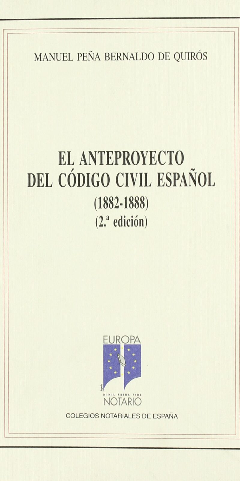 Anteproyecto del Código Civil Español (1882-1888)