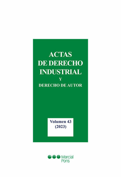 Actas de Derecho Industrial y Derecho de Autor. Tomo XLIII ( 2023)