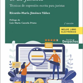 Escribir bien es de justicia 2023. Técnicas de expresión escrita para juristas